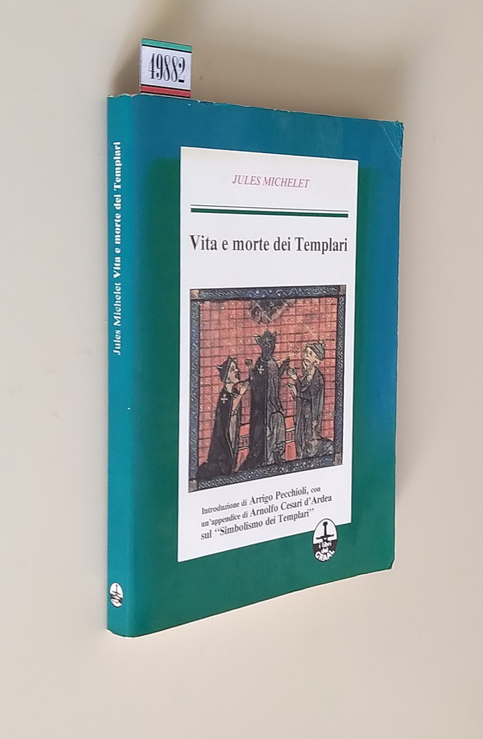 VITA E MORTE DEI TEMPLARI