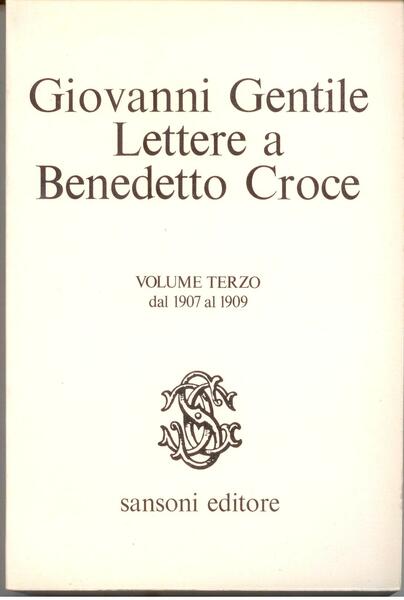 LETTERE A BENEDETTO CROCE DAL 1907 AL 1909