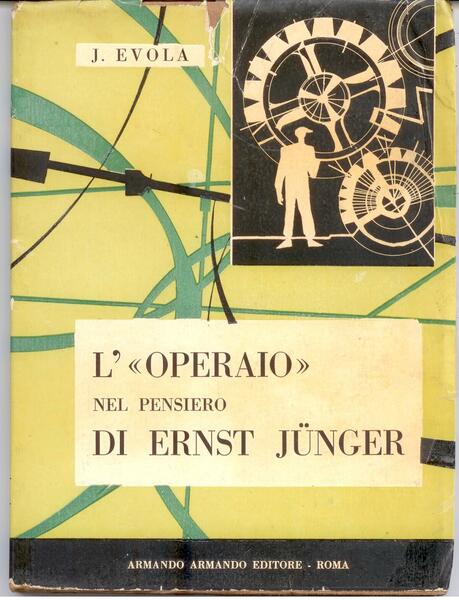 L'OPERAIO NEL PENSIERO DI ERNST JUNGER