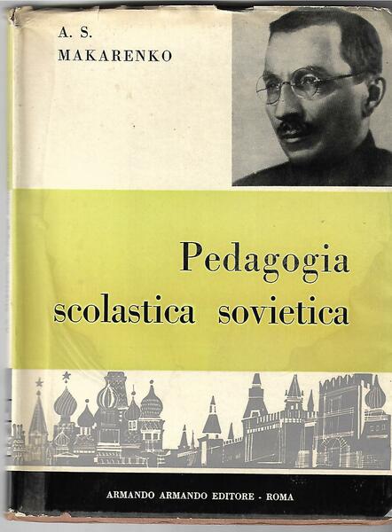 PEDAGOGIA SCOLASTICA SOVIETICA