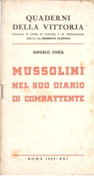 MUSSOLINI NEL SUO DIARIO DI COMBATTENTE