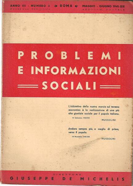 PROBLEMI E INFORMAZIONI SOCIALI - ANNO III-1941