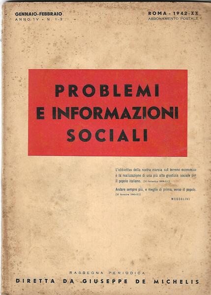 PROBLEMI E INFORMAZIONI SOCIALI - ANNO IV-1942