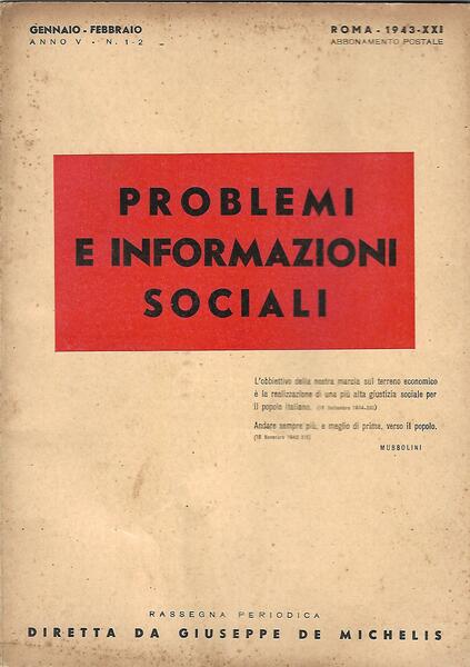 PROBLEMI E INFORMAZIONI SOCIALI - ANNO V-1943