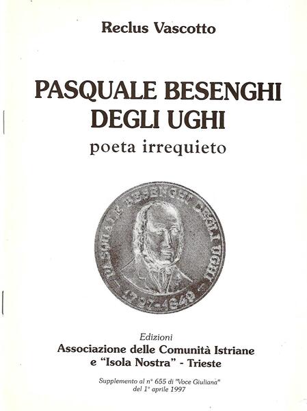 PASQUALE BESENGHI DEGLI UGHI POETA IRREQUIETO