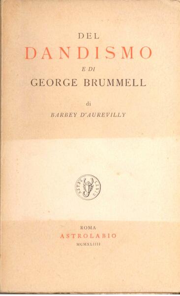 DEL DANDISMO E DI GEORGE BRUMMEL