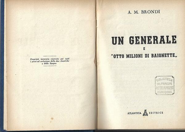 UN GENERALE E OTTO MILIONI DI BAIONETTE