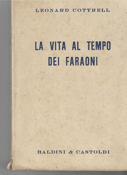 LA VITA AL TEMPO DEI FARAONI