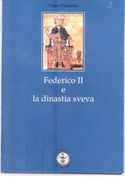 FEDERICO II E LA DINASTIA SVEVA