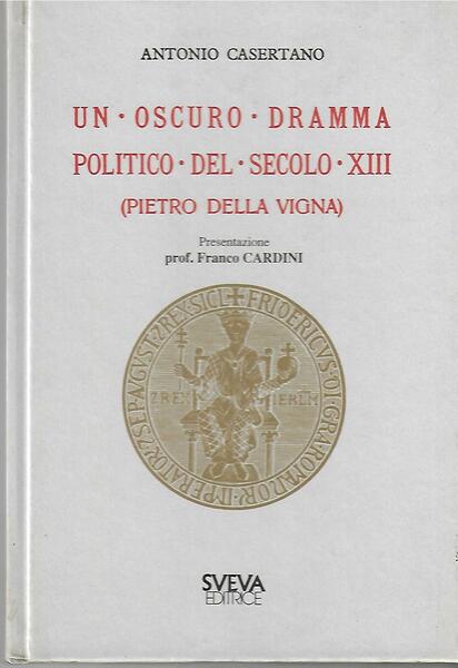 UN OSCURO DRAMMA POLITICO DEL SECOLO XIII (PIETRO