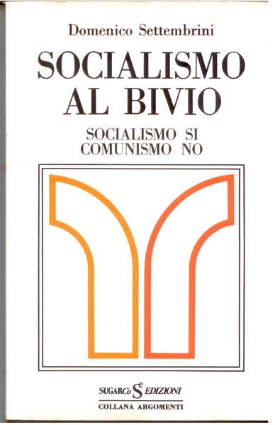 SOCIALISMO AL BIVIO