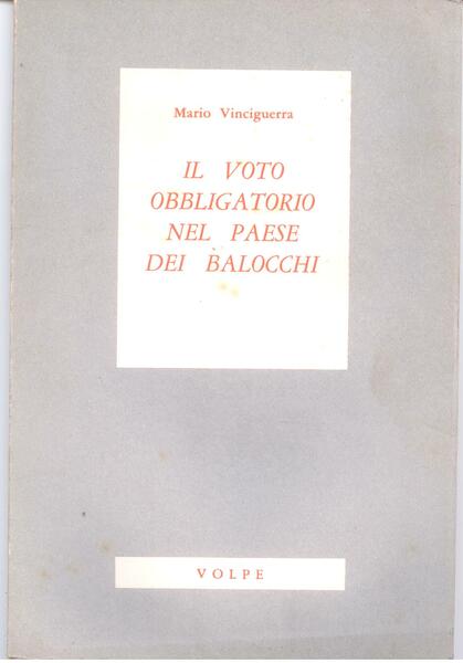 IL VOTO OBBLIGATORIO NEL PAESE DEI BALOCCHI