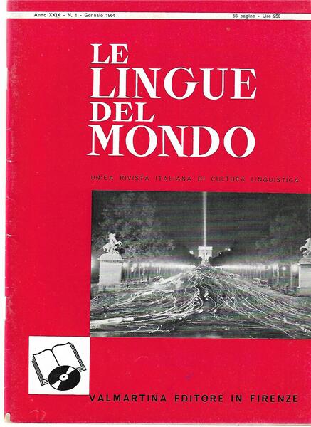 LE LINGUE DEL MONDO - ANNO XXIX-1964 - INCOMPLETA