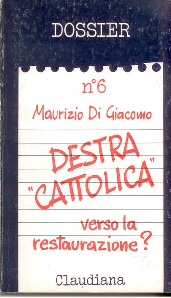 DESTRA CATTOLICA. VERSO LA RESTAURAZIONE?