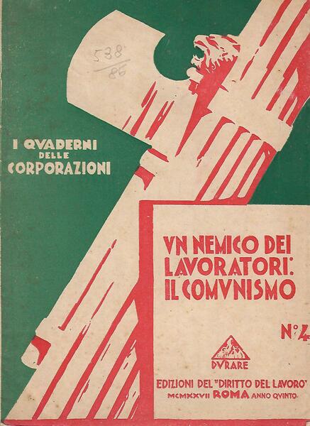 UN NEMICO DEI LAVORATORI: IL COMUNISMO - N.4