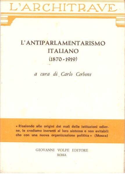 L'ANTIPARLAMENTARISMO ITALIANO 1870-1919