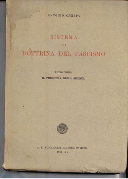 SISTEMA DI DOTTRINA DEL FASCISMO - LIBRO PRIMO