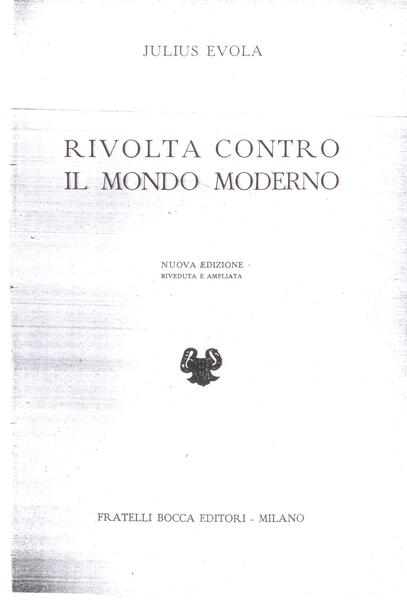 RIVOLTA CONTRO IL MONDO MODERNO