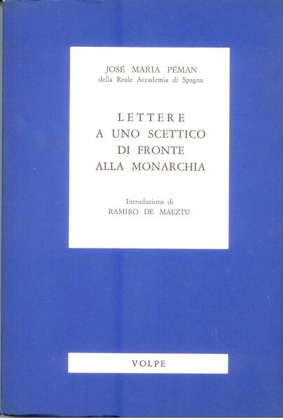 LETTERE A UNO SCETTICO DI FRONTE ALLA MONARCHIA