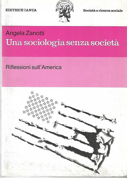 UNA SOCIOLOGIA SENZA SOCIETA'