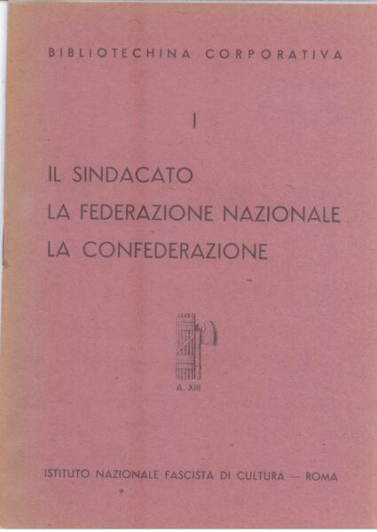 IL SINDACATO LA FEDERAZIONE NAZIONALE LA CONFDER.