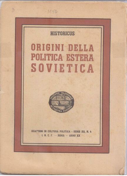 ORIGINI DELLA POLITICA ESTERA SOVIETICA