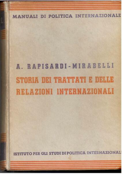 STORIA DEI TRATTATI E DELLE RELAZIONI INTERNAZIONA