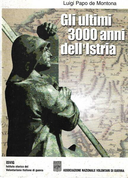 GLI ULTIMI 3000 ANNI DELL'ISTRIA