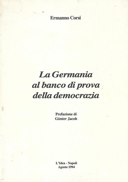 LA GERMANIA AL BANCO DI PROVA DELLA DEMOCRAZIA