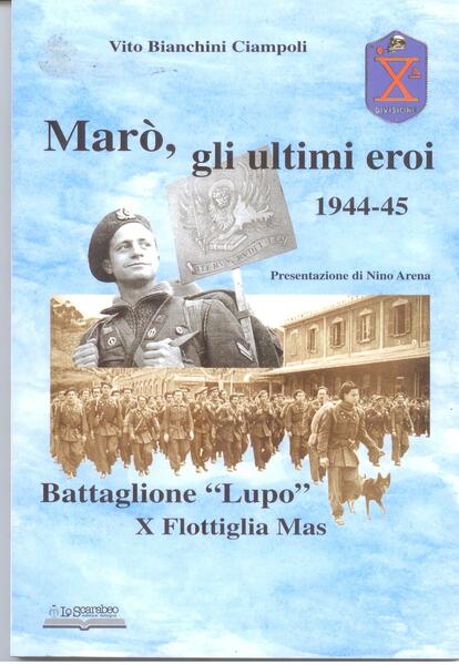 MARO', GLI ULTIMI EROI 1944-45