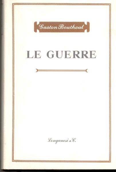 LE GUERRE