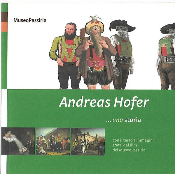 ANDREAS HOFER. UNA STORIA