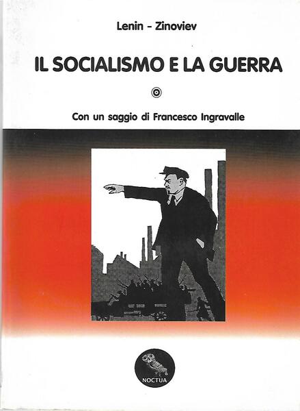 IL SOCIALISMO E LA GUERRA