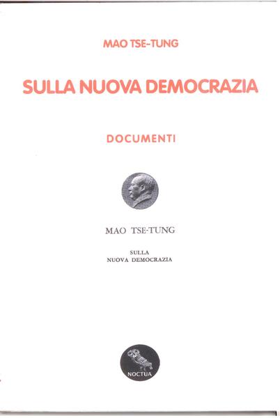 SULLA NUOVA DEMOCRAZIA - DOCUMENTI