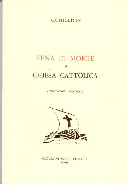 PENA DI MORTE E CHIESA CATTOLICA