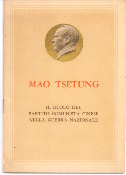 IL RUOLO DEL PARTITO COMUNISTA CINESE NELLA GUERRA