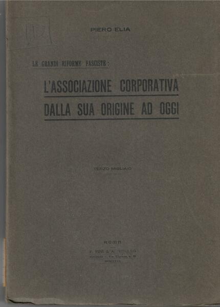 L'ASSOCIAZIONE CORPORATIVA DALLA SUA ORIGINE AD