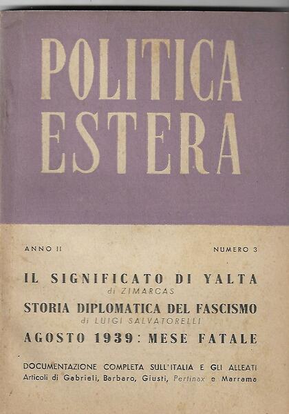 POLITICA ESTERA ANNO II N. 3 - MARZO 1945