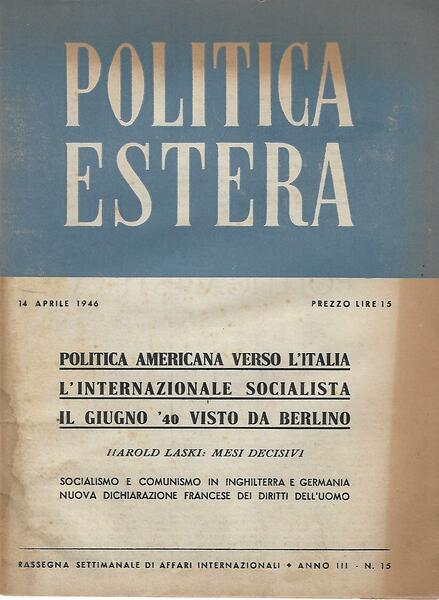 POLITICA ESTERA ANNO III N. 15 - 14 APRILE 1946