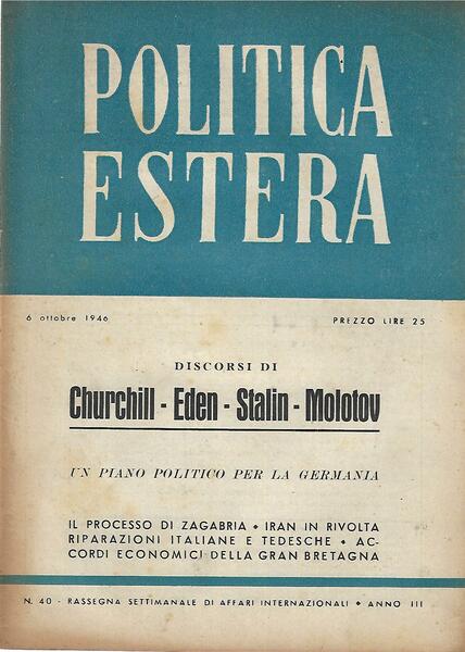 POLITICA ESTERA ANNO III N. 40 - 6 OTTOBRE 1946