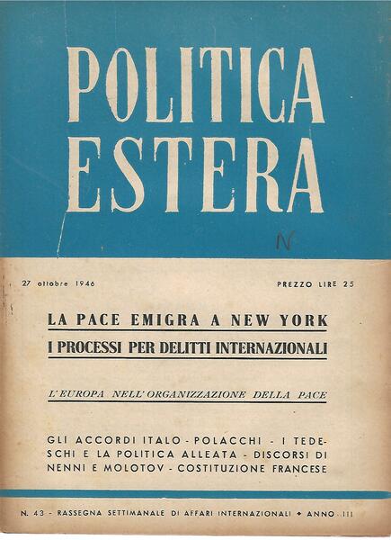 POLITICA ESTERA ANNO III N. 43 - 27 OTTOBRE 1946