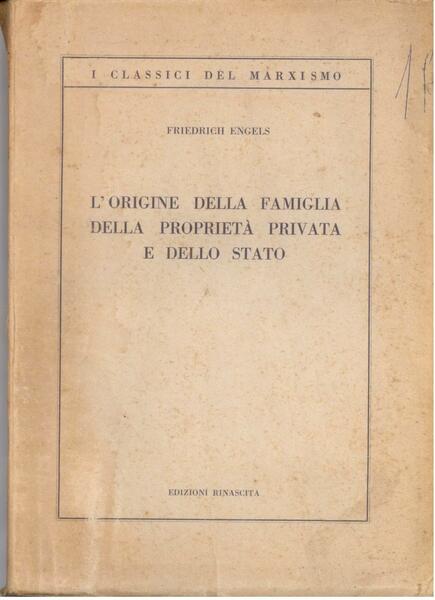 L'ORIGINE DELLA FAMIGLIA DELLA PROPRIETA' PRIVATA