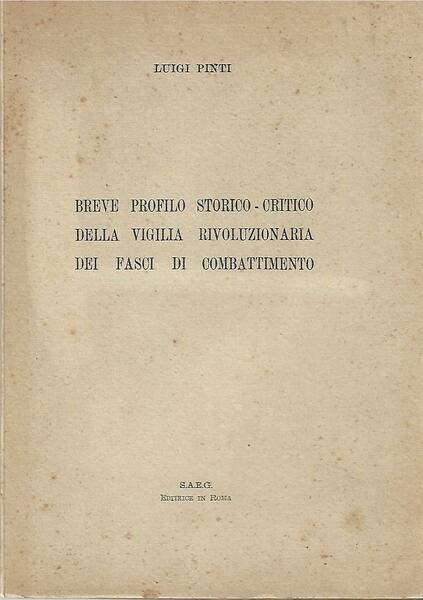 BREVE PROFILO STORICO-CRITICO DELLA VIGILIA RIVOLU