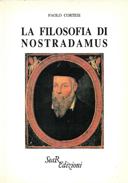 LA FILOSOFIA DI NOSTRADAMUS