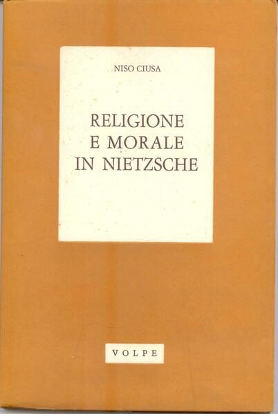 RELIGIONE E MORALE IN NIETZSCHE