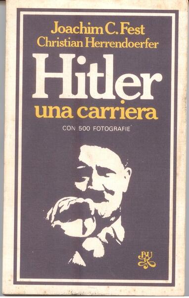 HITLER UNA CARRIERA