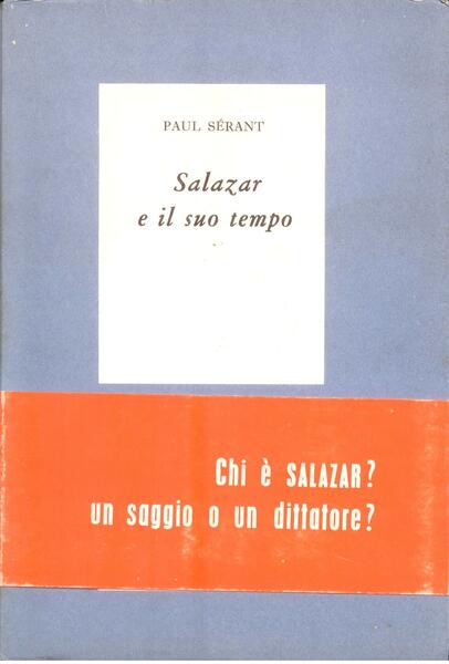 SALAZAR E IL SUO TEMPO