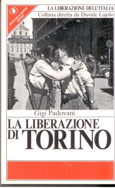 LA LIBERAZIONE DI TORINO