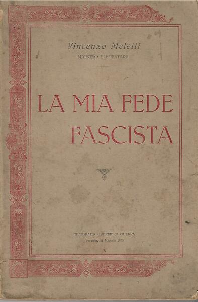 LA MIA FEDE FASCISTA