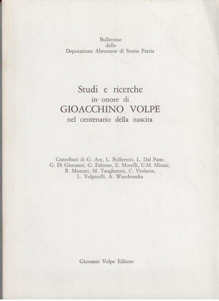 STUDI E RICERCHE IN ONORE DI GIOACCHINO VOLPE